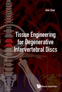 Front cover_Tissue Engineering For Degenerative Intervertebral Discs