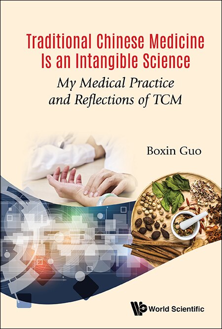 Couverture_Traditional Chinese Medicine Is An Intangible Science