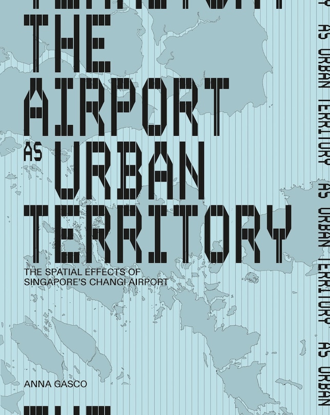 Front cover_The Airport as Urban Territory