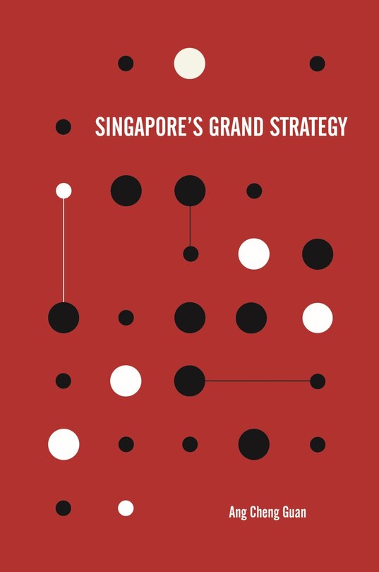 Front cover_Singapore's Grand Strategy