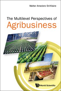 Front cover_Multi-level Perspectives Of Agribusiness, The