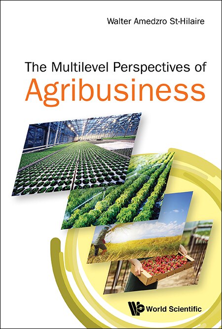 Front cover_Multi-level Perspectives Of Agribusiness, The
