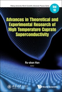 Front cover_Advances In Theoretical And Experimental Research Of High Temperature Cuprate Superconductivity