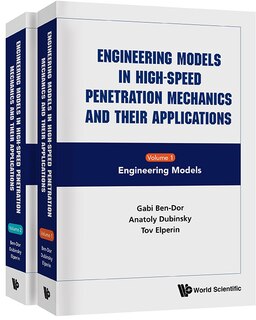 Front cover_Engineering Models In High-speed Penetration Mechanics And Their Applications (in 2 Volumes)