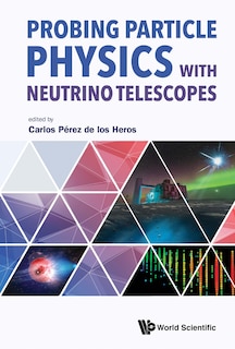Couverture_Probing Particle Physics With Neutrino Telescopes