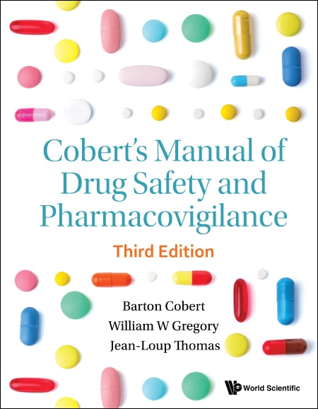 Front cover_Cobert's Manual Of Drug Safety And Pharmacovigilance (