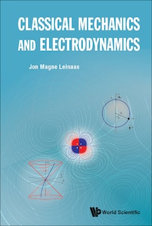 Front cover_Classical Mechanics And Electrodynamics