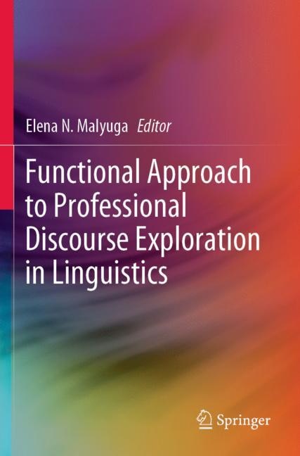 Front cover_Functional Approach To Professional Discourse Exploration In Linguistics