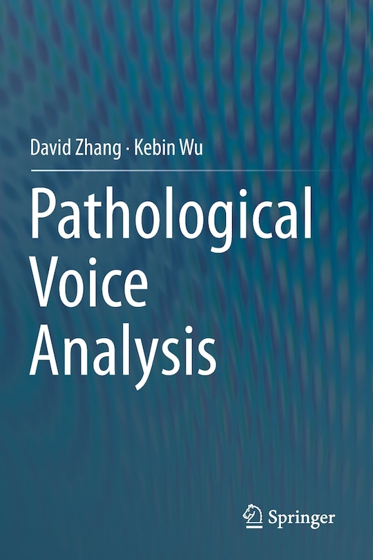 Front cover_Pathological Voice Analysis