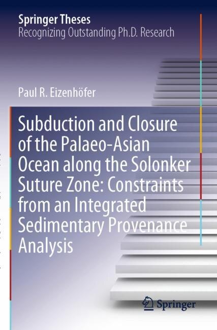 Front cover_Subduction And Closure Of The Palaeo-asian Ocean Along The Solonker Suture Zone