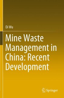 Mine Waste Management In China: Recent Development