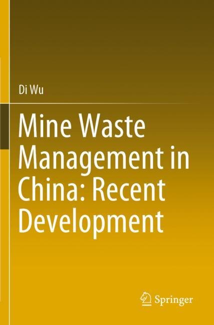 Mine Waste Management In China: Recent Development