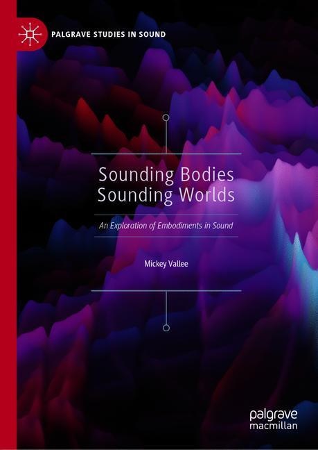 Couverture_Sounding Bodies Sounding Worlds
