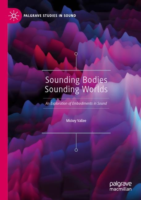 Front cover_Sounding Bodies Sounding Worlds