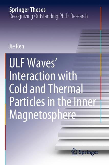 Couverture_Ulf Waves' Interaction With Cold And Thermal Particles In The Inner Magnetosphere
