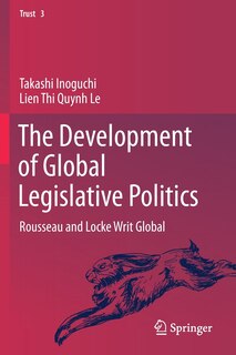 Front cover_The Development Of Global Legislative Politics