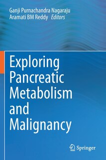 Couverture_Exploring Pancreatic Metabolism And Malignancy