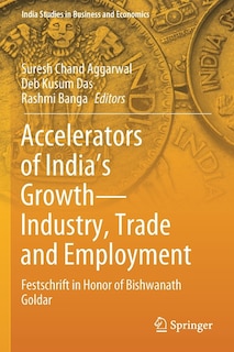 Front cover_Accelerators Of India's Growth-industry, Trade And Employment
