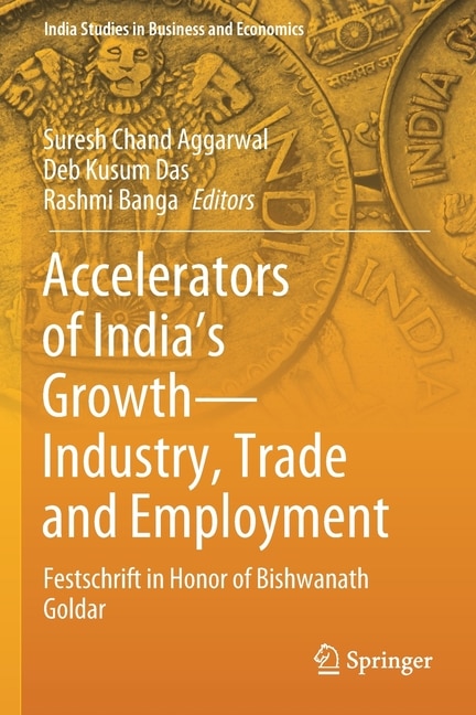 Front cover_Accelerators Of India's Growth-industry, Trade And Employment