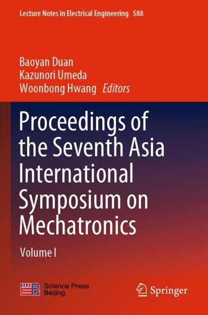 Couverture_Proceedings Of The Seventh Asia International Symposium On Mechatronics