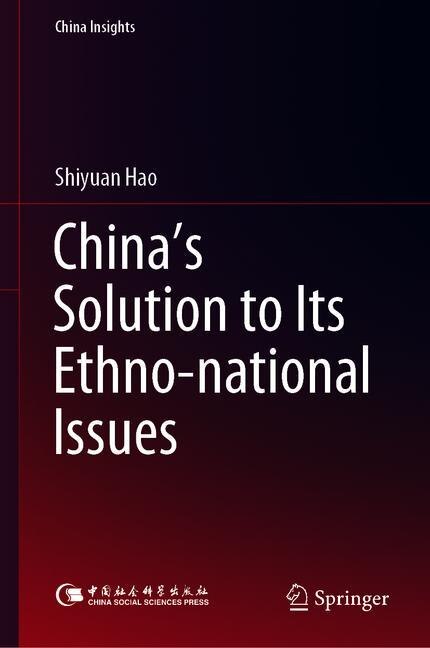 Front cover_China's Solution To Its Ethno-national Issues