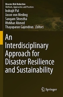 Front cover_An Interdisciplinary Approach For Disaster Resilience And Sustainability