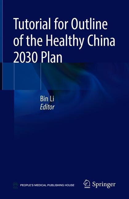 Front cover_Tutorial For Outline Of The Healthy China 2030 Plan