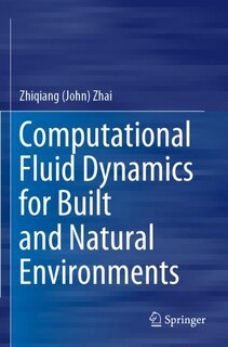 Front cover_Computational Fluid Dynamics For Built And Natural Environments