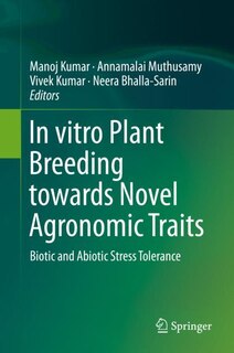 Front cover_In Vitro Plant Breeding Towards Novel Agronomic Traits
