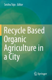 Front cover_Recycle Based Organic Agriculture In A City
