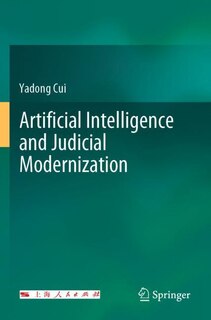 Front cover_Artificial Intelligence And Judicial Modernization