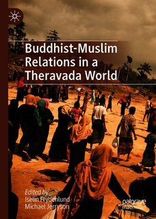 Front cover_Buddhist-muslim Relations In A Theravada World