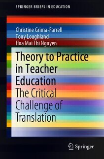 Front cover_Theory To Practice In Teacher Education