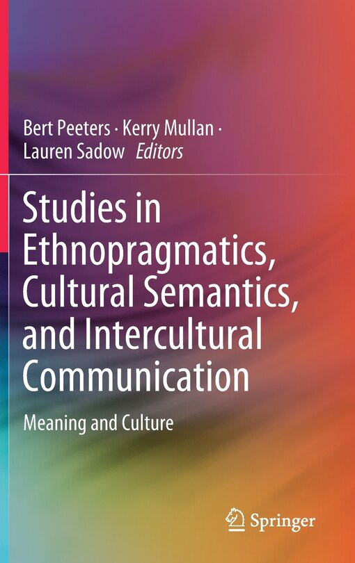 Front cover_Studies In Ethnopragmatics, Cultural Semantics, And Intercultural Communication