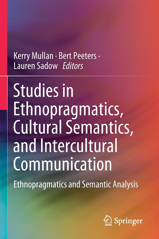 Couverture_Studies In Ethnopragmatics, Cultural Semantics, And Intercultural Communication