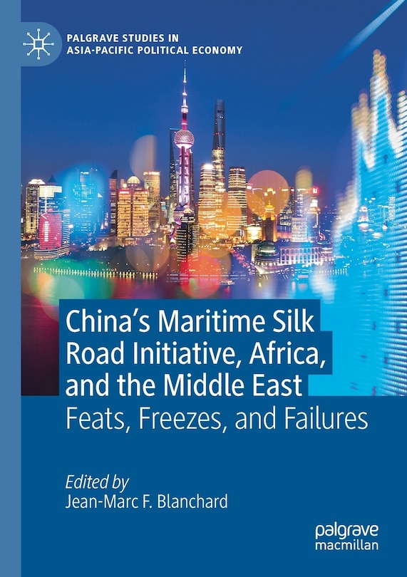Front cover_China's Maritime Silk Road Initiative, Africa, And The Middle East