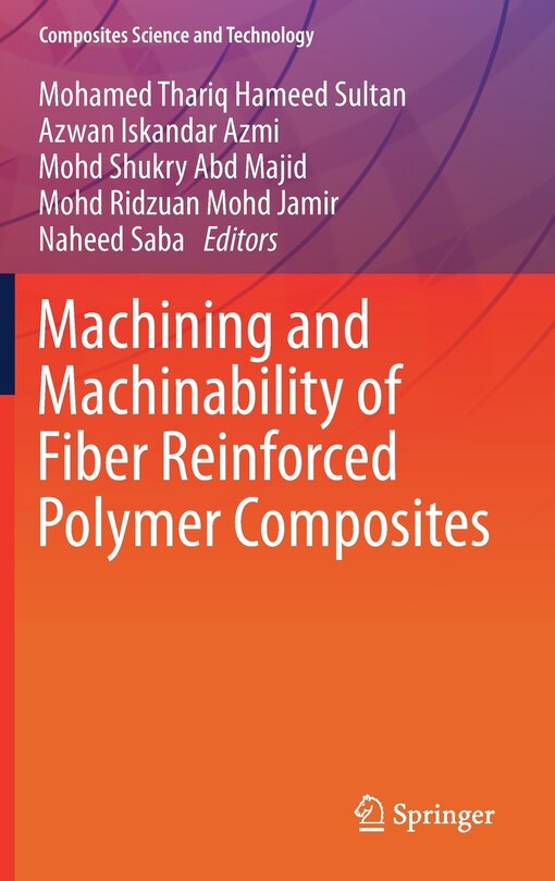 Front cover_Machining And Machinability Of Fiber Reinforced Polymer Composites