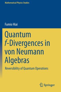Front cover_Quantum F-divergences In Von Neumann Algebras