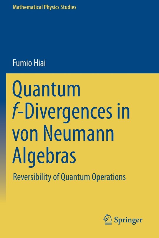 Front cover_Quantum F-divergences In Von Neumann Algebras