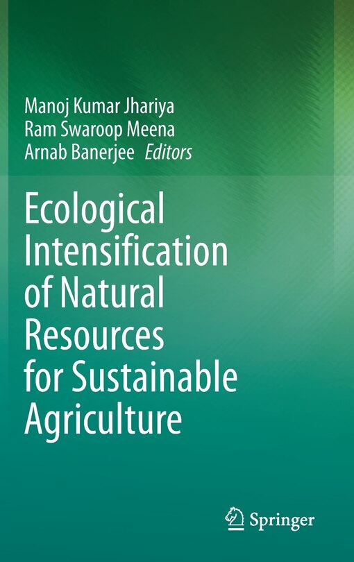 Front cover_Ecological Intensification Of Natural Resources For Sustainable Agriculture