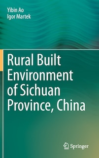 Couverture_Rural Built Environment Of Sichuan Province, China