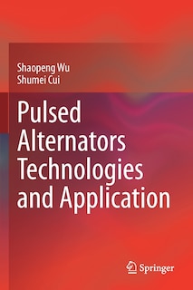 Front cover_Pulsed Alternators Technologies And Application