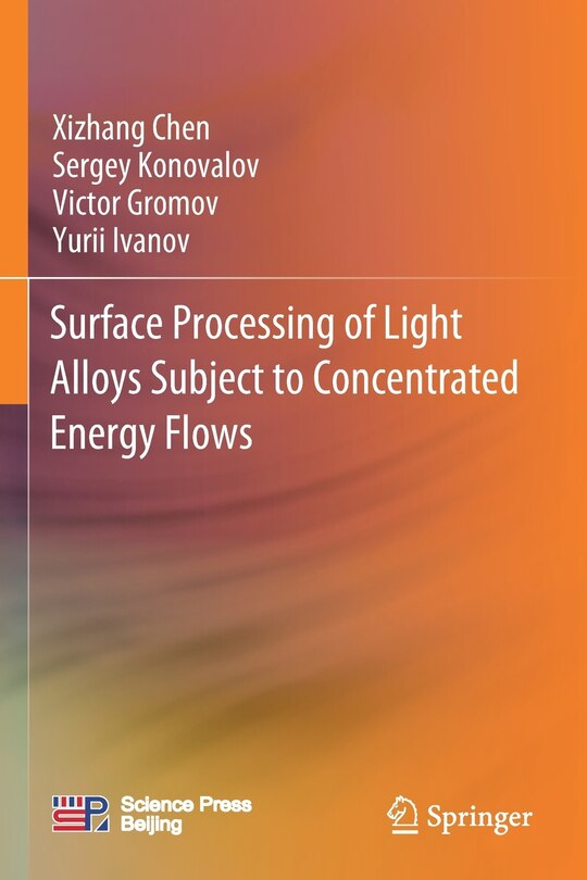 Couverture_Surface Processing Of Light Alloys Subject To Concentrated Energy Flows