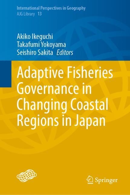 Front cover_Adaptive Fisheries Governance In Changing Coastal Regions In Japan