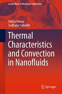 Front cover_Thermal Characteristics And Convection In Nanofluids