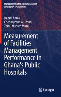 Couverture_Measurement Of Facilities Management Performance In Ghana's Public Hospitals