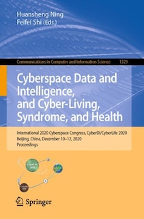 Front cover_Cyberspace Data and Intelligence, and Cyber-Living, Syndrome, and Health