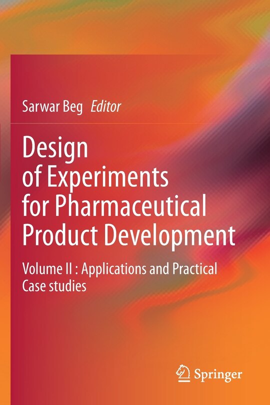 Front cover_Design Of Experiments For Pharmaceutical Product Development