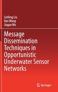 Couverture_Message Dissemination Techniques In Opportunistic Underwater Sensor Networks