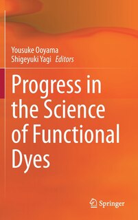 Front cover_Progress In The Science Of Functional Dyes
